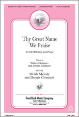 Thy Great Name We Praise SATB choral sheet music cover